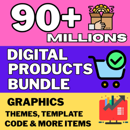 90+ Millions Digital Products Bundle For Sale With Full Resell Content & Plr, Graphics, Themes, template, Code & More Items