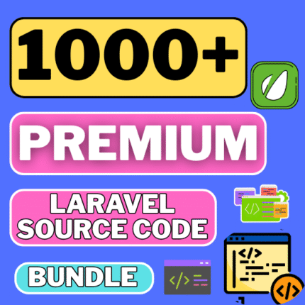 1000+ Premium Laravel Source Code Script Bundle – Launch Unlimited Websites, Apps, and SaaS Businesses Instantly