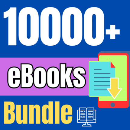 10K+ eBooks Bundle For Sale With Full CopyRights License & Full Reselling Rights Unlimited