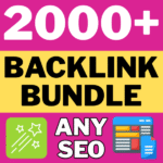 2000+ Backlink Bundle – High SEO Backlinks for Maximum Ranking Boost For Every Content