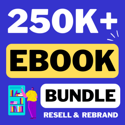 250k+ eBooks Bundle For Sale With Full CopyRights License & Full Reselling Rights Unlimited