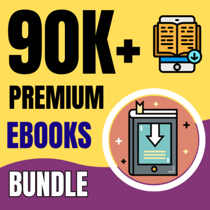 90k+ eBooks Bundle For Sale With Full CopyRights License & Full Reselling Rights Unlimited