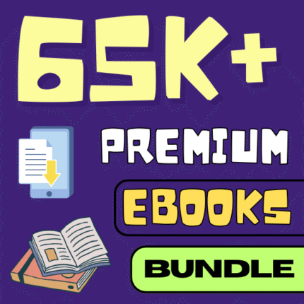 65k+ eBooks Bundle For Sale With Full CopyRights License & Full Reselling Rights Unlimited